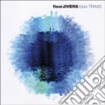 Floorjivers - Blue-Traxs