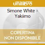 Simone White - Yakiimo cd