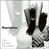 Mapstation - The Africa Chamber cd