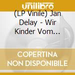 (LP Vinile) Jan Delay - Wir Kinder Vom Bahnhof Soul (2 Lp) lp vinile di Delay, Jan