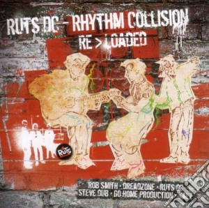 Ruts - Rhythm Collision Reloaded cd musicale di Dc Ruts