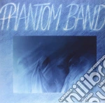 (LP Vinile) Phantom Band (The) - Phantom Band vinile