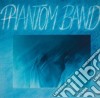 Phantom Band (The) - Phanton Band cd
