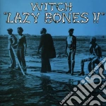 Witch - Lazy Bones cd