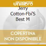 Jerry Cotton-Fbi'S Best M cd