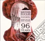 Sisters Euclid Feat. Sandy Dillon & Ray Majors - 96 Tears