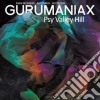 (LP Vinile) Gurumaniax - Psy Valley Hill cd