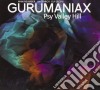 Gurumaniax - Psy Valley Hill cd