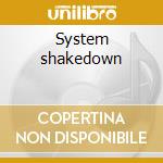 System shakedown cd musicale di DUBMATIX