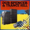 Dub Spencer & Trance Hill - The Clashification Of Dub cd