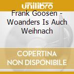 Frank Goosen - Woanders Is Auch Weihnach cd
