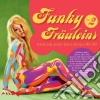 Funky Frauleins Vol.2: Female Beat, Groove, Funk In Germany 1968-1981 / Various cd
