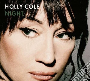 Holly Cole - Night cd musicale di Holly Cole