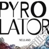 (LP Vinile) Pyrolator - Neuland cd