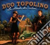 Duo Topolino - La Strada Dei Colori cd