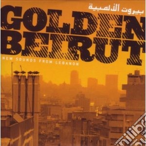 Golden beirut - new sounds from lebanon cd musicale di Artisti Vari
