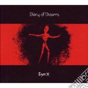 Diary Of Dreams - Ego:x (2 Cd) cd musicale di Diary of dreams