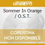 Sommer In Orange / O.S.T. cd musicale di Normal