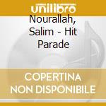 Nourallah, Salim - Hit Parade cd musicale