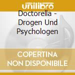 Doctorella - Drogen Und Psychologen cd