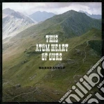 Naked Lunch - This Atom Heart Of Ours cd