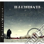 Illuminate - Zwischen Welten cd