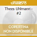 Thees Uhlmann - #2 cd musicale di Thees Uhlmann
