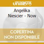 Angelika Niescier - Now cd
