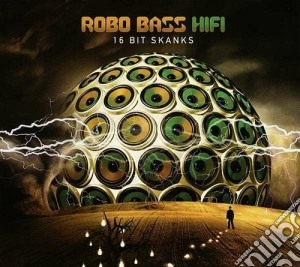 Robo Bass Hifi - 16 Bit Skanks cd musicale di Robo bass hifi