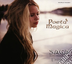 Poeta Magica - Saga cd musicale di Poeta Magica