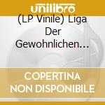 (LP Vinile) Liga Der Gewohnlichen Gen - Alle Ampeln Auf.. (Lp+Cd) vinile