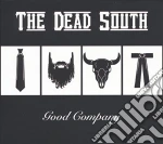 (LP Vinile) Dead South (The) - Good Company (2 Lp) vinile