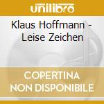 Klaus Hoffmann - Leise Zeichen cd
