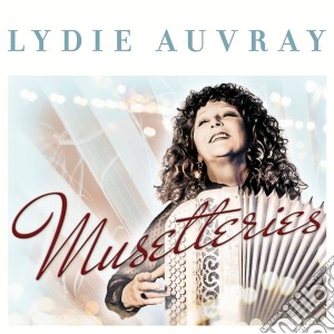 Lydie Auvray - Musetteries cd musicale di Lydie Auvray
