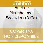 Soehne Mannheims - Evoluzion (3 Cd)