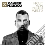 Xavier Naidoo - Nicht Von Dieser Welt 2 cd