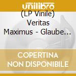 (LP Vinile) Veritas Maximus - Glaube Und Wille (2 Lp) vinile