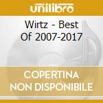 Wirtz - Best Of 2007-2017 cd