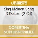 Sing Meinen Song 3-Deluxe (2 Cd)