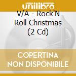 V/A - Rock'N Roll Christmas (2 Cd) cd musicale di V/A