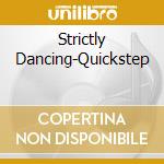 Strictly Dancing-Quickstep cd