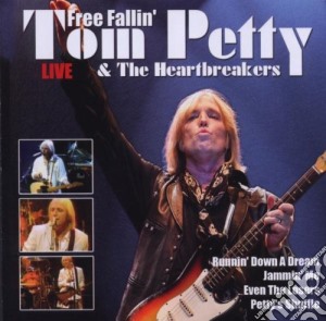 Tom Petty & The Heartbreakers - Free Fallin' cd musicale di Tom Petty & The Heartbreakers