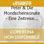 Peter & Die Mondscheinsonate - Eine Zeitreise Zu Vivaldi cd
