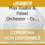 Max Raabe & Palast Orchester - Es War Einmal Ein Musikus cd musicale di Max Raabe & Palast Orchester