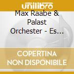 Max Raabe & Palast Orchester - Es War Einmal Ein Musikus cd