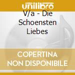 V/a - Die Schoensten Liebes cd