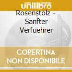 Rosenstolz - Sanfter Verfuehrer cd musicale di Rosenstolz