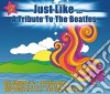 Just Like...A Tribute To The Beatles / Various (2 Cd) cd
