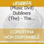 (Music Dvd) Dubliners (The) - The Very Best Of cd musicale