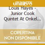 Louis Hayes - Junior Cook Quintet At Onkel Po S C (2 Cd) cd